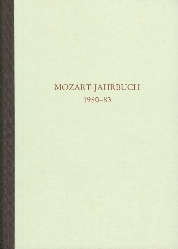 : Mozart-Jahrbuch 1980/83  Mozart im 19. Jahrhundert. Bericht über die Tagung 1980  Buch