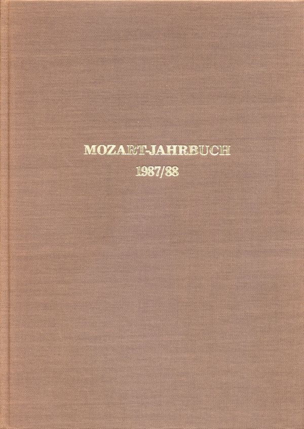 Mozart-Jahrbuch 1987/88&nbsp;&nbsp;Bericht über die Tagung 1987&nbsp;&nbsp;