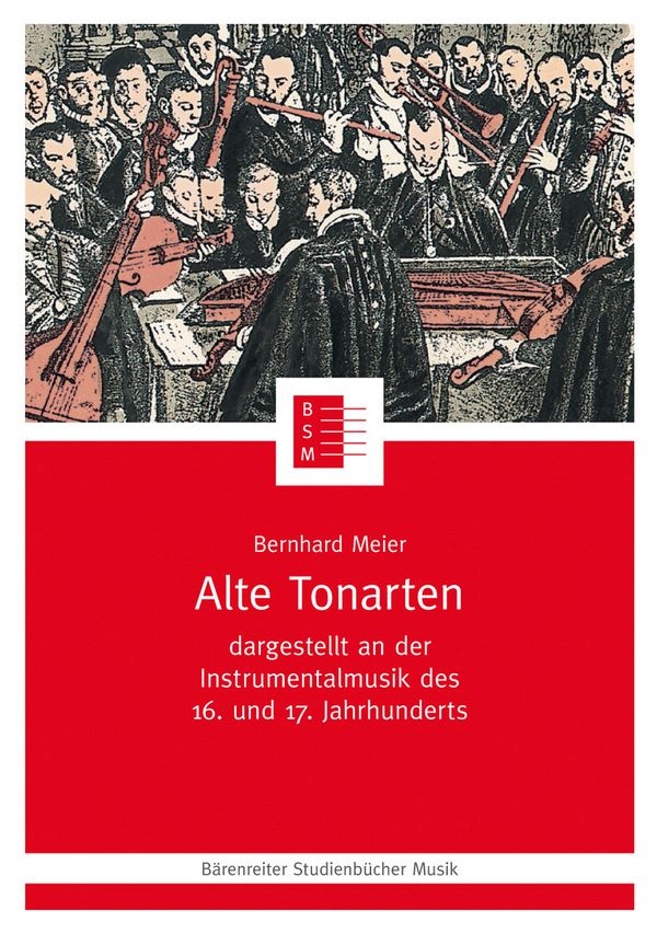 Alte Tonarten dargestellt an der&nbsp;&nbsp;Instrumentalmusik des 16. und&nbsp;&nbsp;17. Jahrhunderts Band 3
