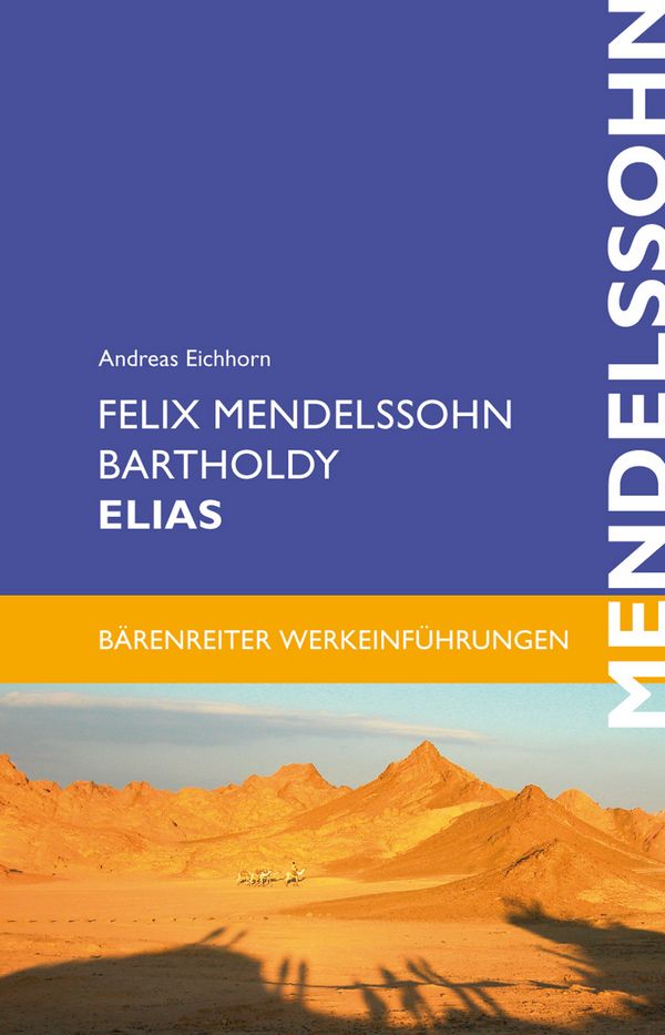 Felix Mendelssohn Bartholdy&nbsp;&nbsp;Elias&nbsp;&nbsp;