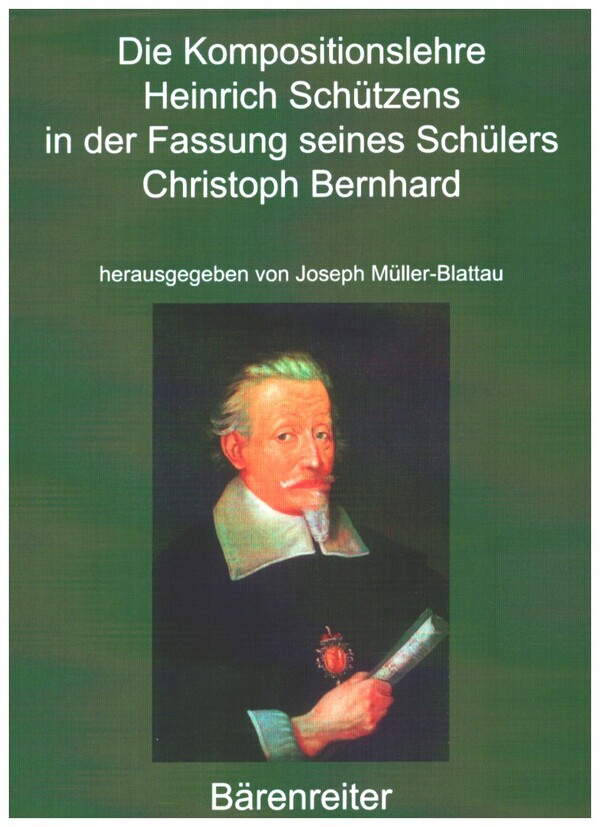 Die Kompositionslehre Heinrich Schützens&nbsp;&nbsp;in der Fassung seines Schülers Christoph Bernhard&nbsp;&nbsp;