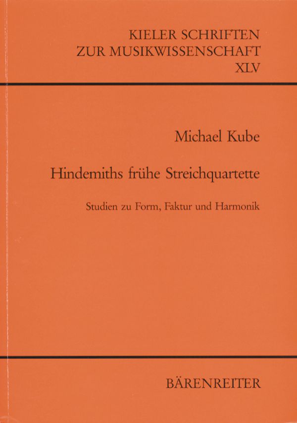 Hindemiths frühe Streichquartette (1915-1923)&nbsp;&nbsp;Studien zu Form, Faktur und Harmonik&nbsp;&nbsp;