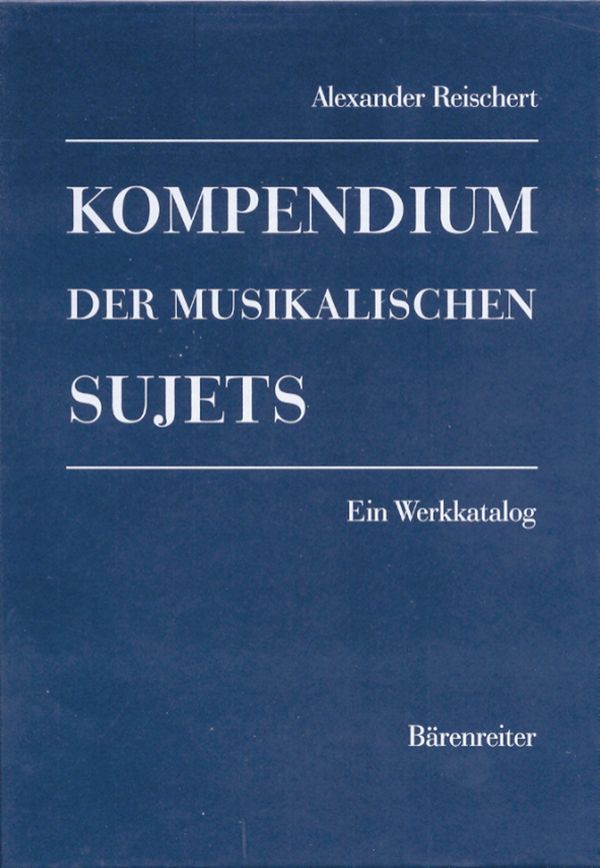 Kompendium des musikalischen&nbsp;&nbsp;Sujets (2 Bände)&nbsp;&nbsp;Werkkatalog und Register