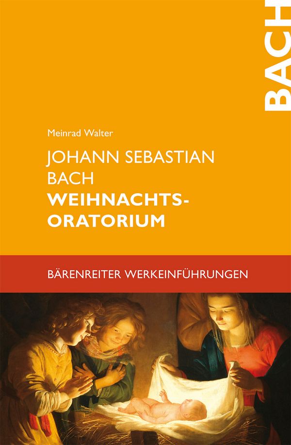Johann Sebastian Bach - Weihnachtsoratorium &nbsp;&nbsp;Bärenreiter Werkeinführungen&nbsp;&nbsp;