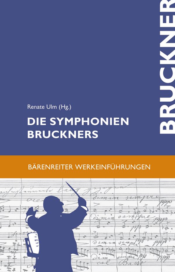 Die Sinfonien Bruckners&nbsp;&nbsp;&nbsp;&nbsp;