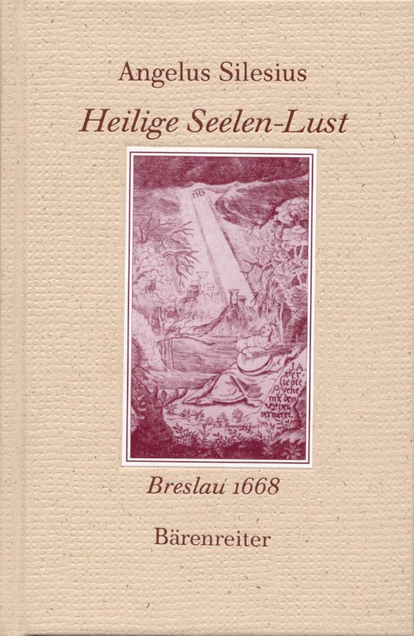 Heilige Seelen-Lust Breslau 1668&nbsp;&nbsp;Zeugnis der Frömmigkeit und Musikkultur&nbsp;&nbsp;im 17. Jahrhundert