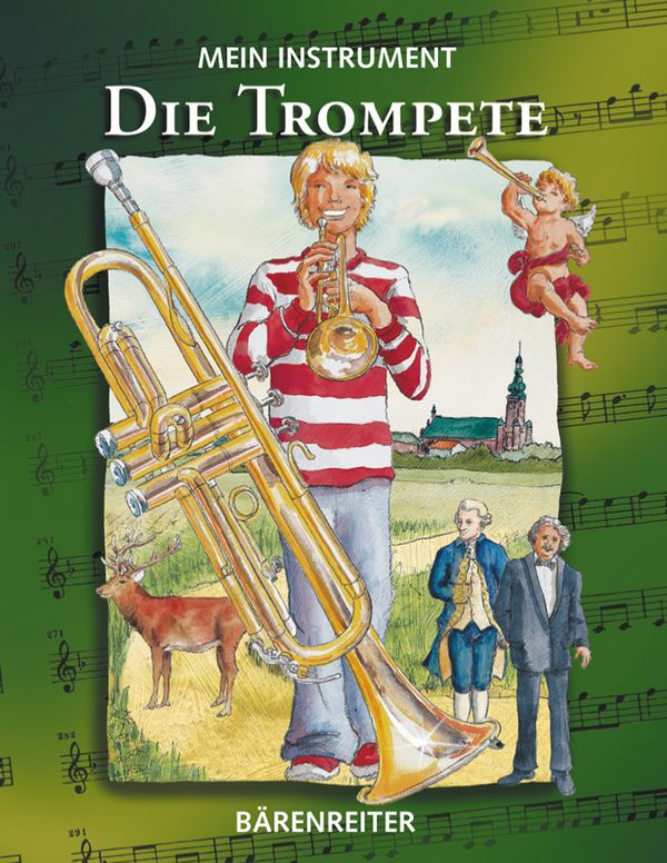 Mein Instrument - Die Trompete&nbsp;&nbsp;Bilderbuch&nbsp;&nbsp;gebunden