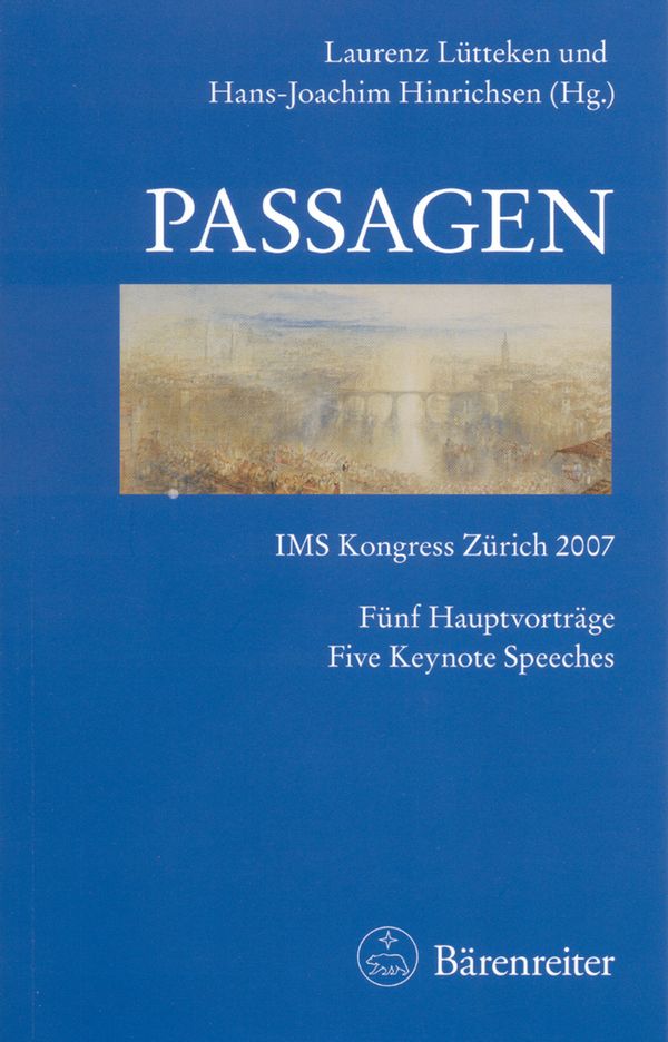 : Passagen  IMS Kongress Zürich 2007. Fünf Hauptvorträge / Five Keynote Speeches  Buch