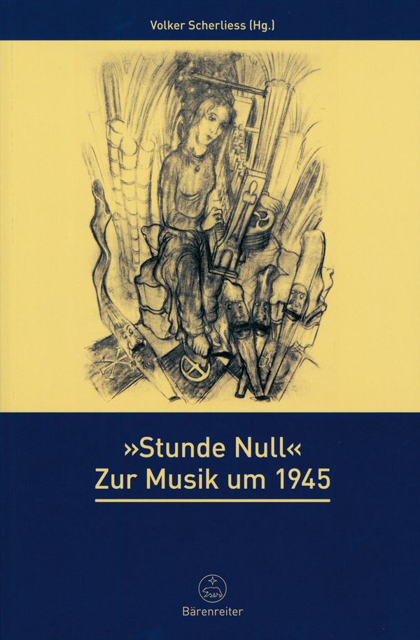 Stunde Null - Zur Musik um 1945&nbsp;&nbsp;&nbsp;&nbsp;
