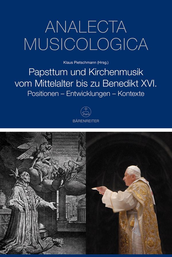 Papsttum und Kirchenmusik&nbsp;&nbsp;vom Mittelalter bis zu Benedikt XVI.&nbsp;&nbsp;
