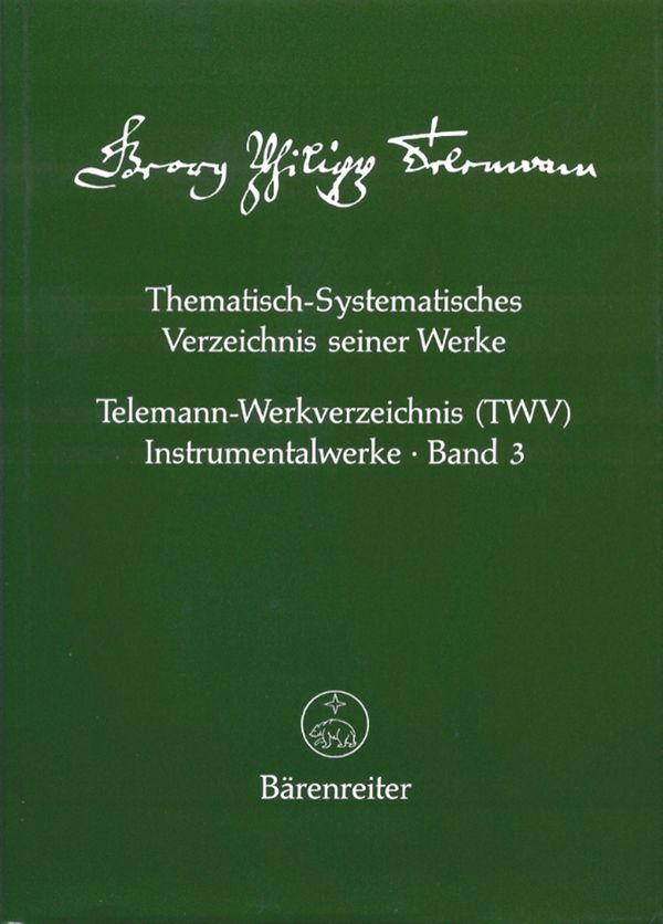 Thematisch-Systematisches Verzeichnis seiner&nbsp;&nbsp;Telemann-Werkverzeichnis. Supplement zu G.Ph. Telemanns Musikalische W&nbsp;&nbsp;Werkausgabe, Buch
