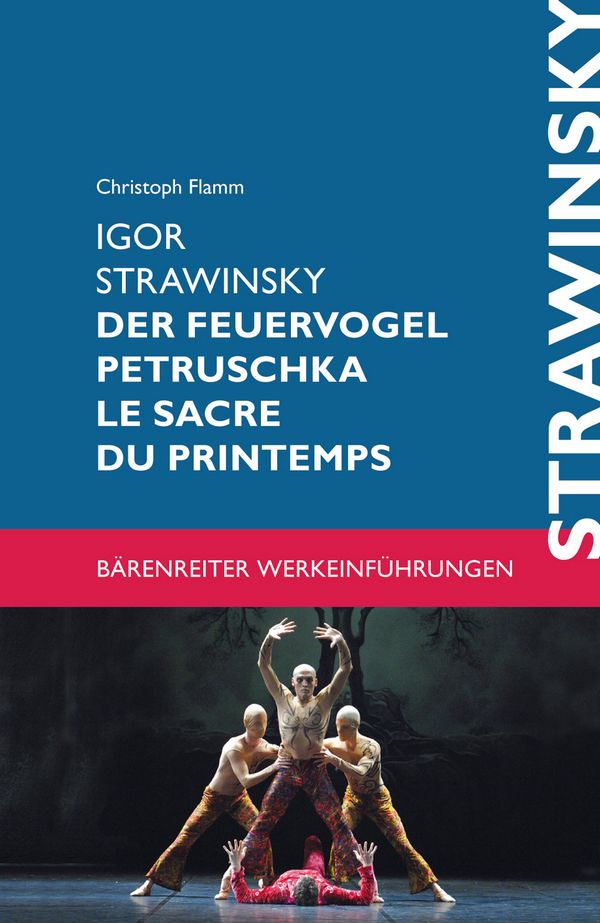 Igor Strawinsky &nbsp;&nbsp;Der Feuervogel - Petruschka - Le sacre du printemps&nbsp;&nbsp;