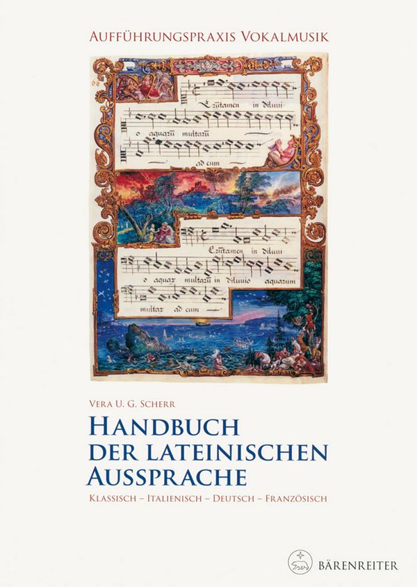 Handbuch der lateinischen Aussprache&nbsp;&nbsp;Klassisch - Italienisch - Deutsch - Französisch&nbsp;&nbsp;Neuausgabe 2010