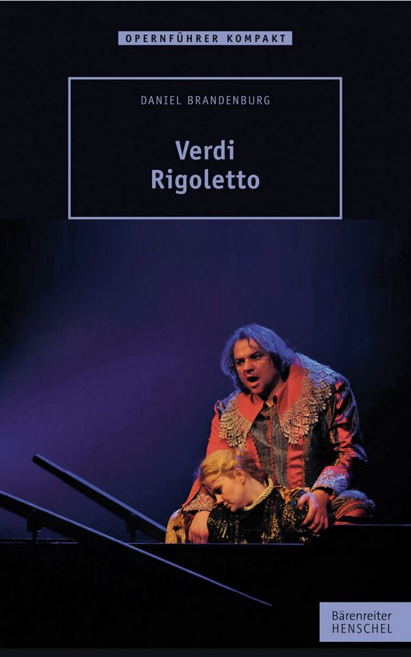 Verdi - Rigoletto Opernführer kompakt&nbsp;&nbsp;&nbsp;&nbsp;