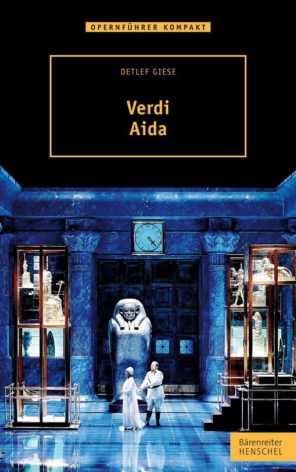 Verdi - Aida Opernführer kompakt&nbsp;&nbsp;&nbsp;&nbsp;
