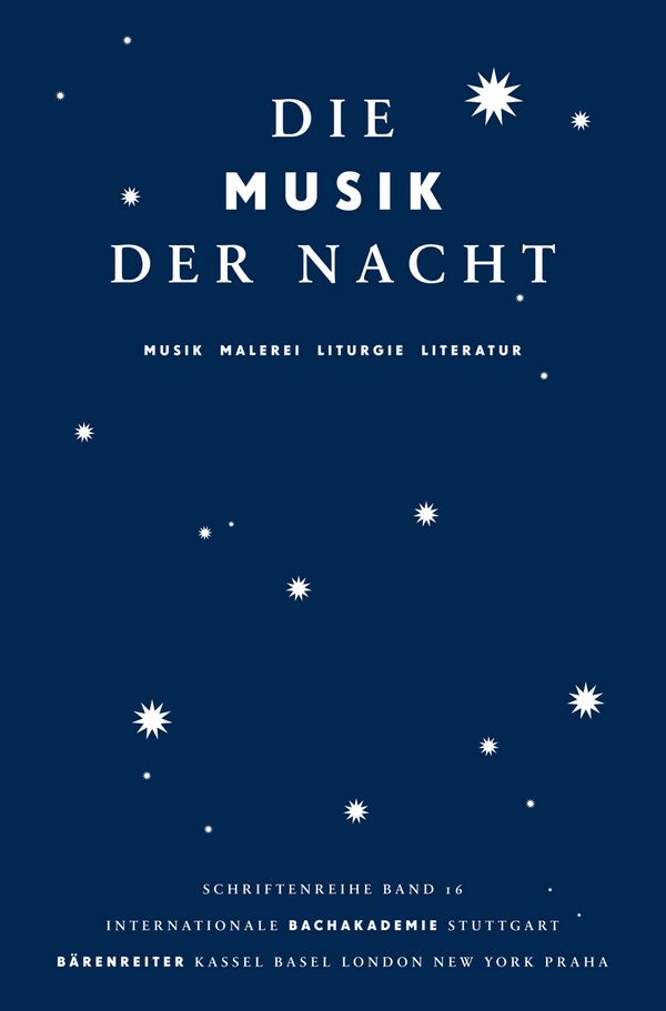 Die Musik der Nacht Musik - Malerei -&nbsp;&nbsp;Liturgie - Literatur&nbsp;&nbsp;