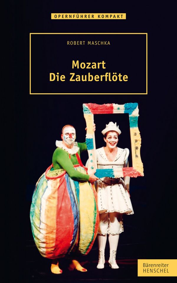 Mozart - Die Zauberflöte&nbsp;&nbsp;Opernführer kompakt&nbsp;&nbsp;