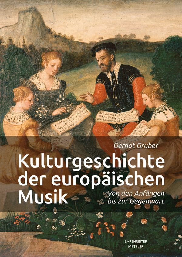Kulturgeschichte der europäischen Musik  Von den Anfängen bis zur Gegenwart  gebunden