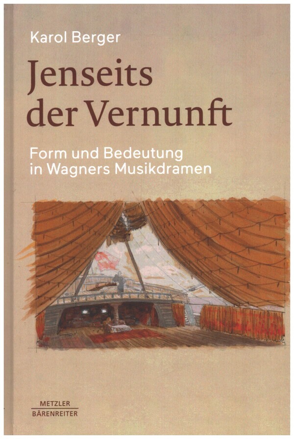Jenseits der Vernunft - Form und Bedeutung in Wagners Musikdramen&nbsp;&nbsp;&nbsp;&nbsp;Buch (gebunden)