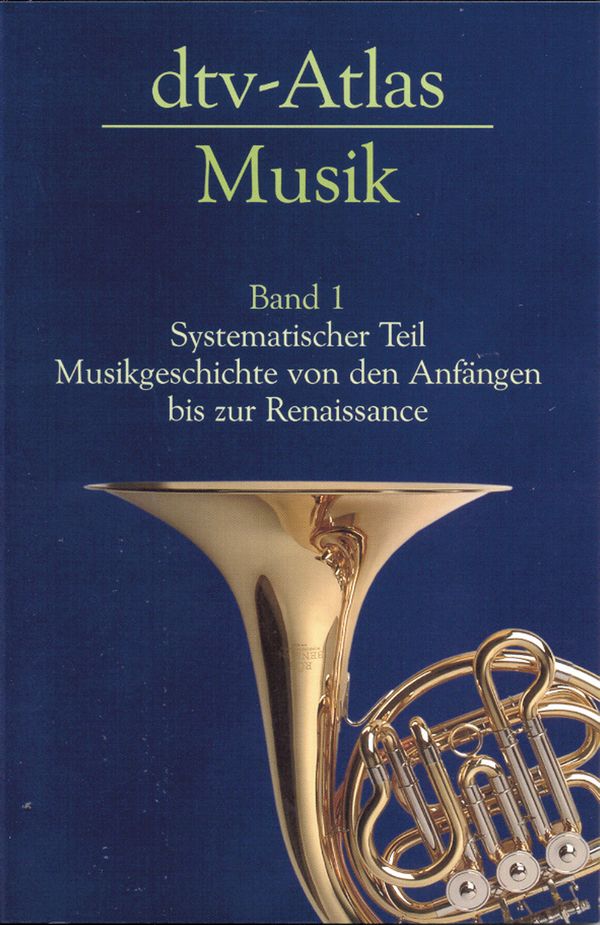 DTV-Atlas zur Musik Band 1