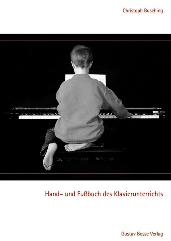 Hand- und Fussbuch des  Klavierunterrichts  