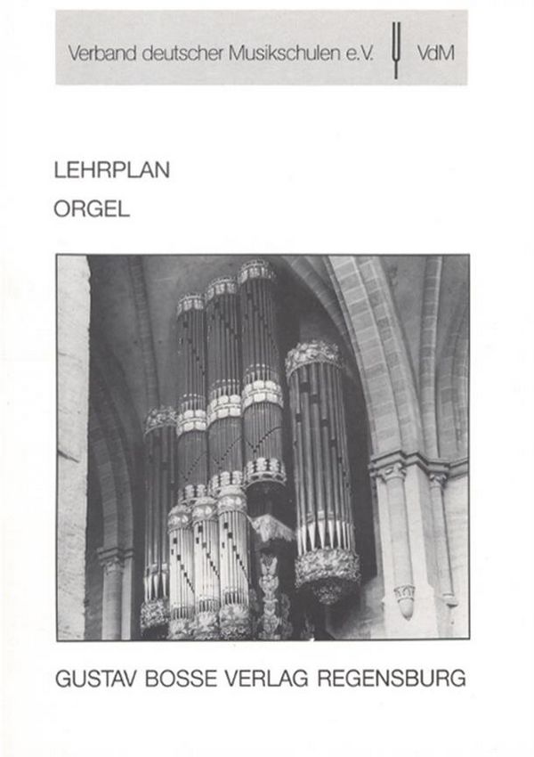 Lehrplan Orgel&nbsp;&nbsp;Verband Deutscher Musikschulen&nbsp;&nbsp;