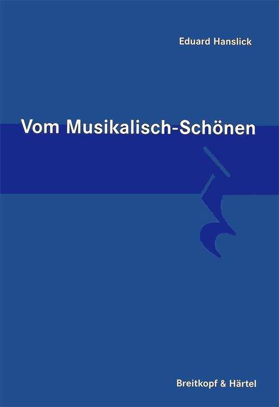 Vom musikalisch Schönen    