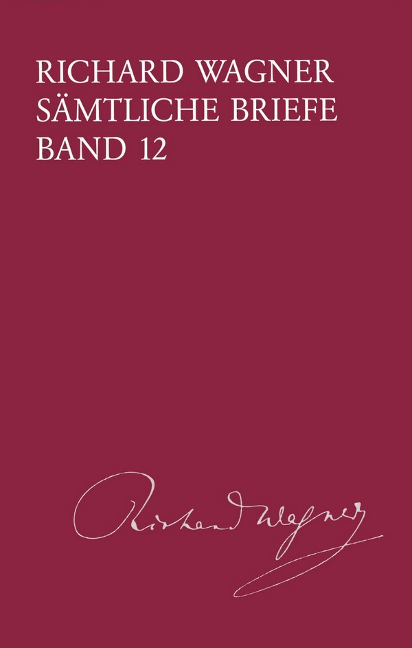 Sämtliche Briefe Band 12 (1860)&nbsp;&nbsp;&nbsp;&nbsp;Buch - Gesamtausgabe