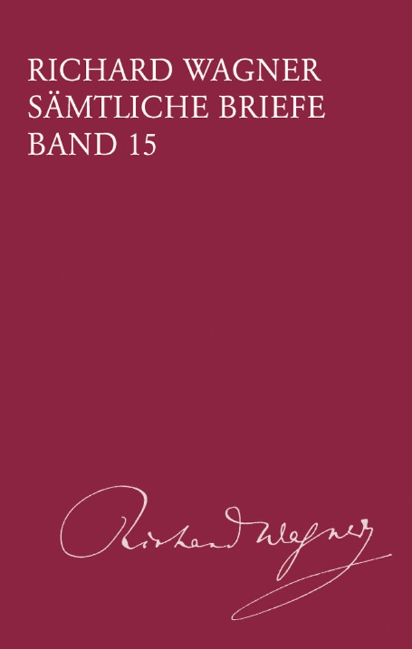 Sämtliche Briefe Band 15 (1863)&nbsp;&nbsp;&nbsp;&nbsp;Buch - Gesamtausgabe