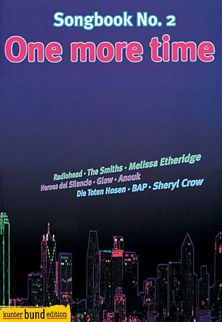 One more Time Songbook Nr.2  Songs aus Pop Rock Punk und Independent  