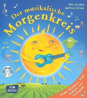 Der musikalische Morgenkreis (+CD)    