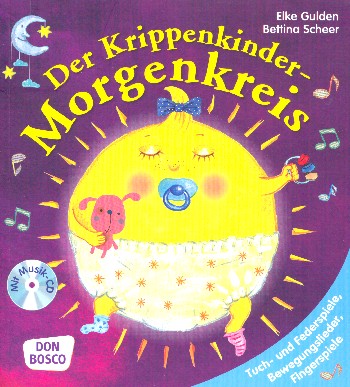Der Krippenkinder-Morgenkreis (+CD)    