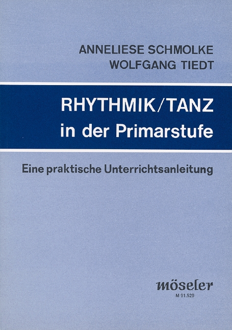 Rhythmik / Tanz in der Primarstufe&nbsp;&nbsp;&nbsp;&nbsp;