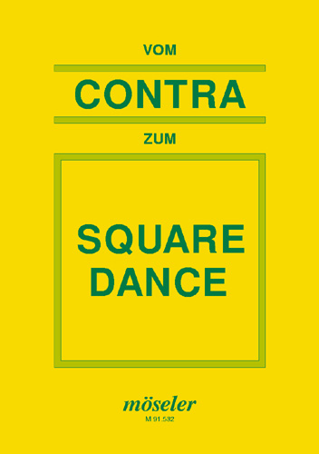 Vom Contra zum Square-Dance&nbsp;&nbsp;&nbsp;&nbsp;