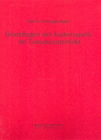 Grundlagen des Kadenzspiels im Tonsatz-Unterricht    