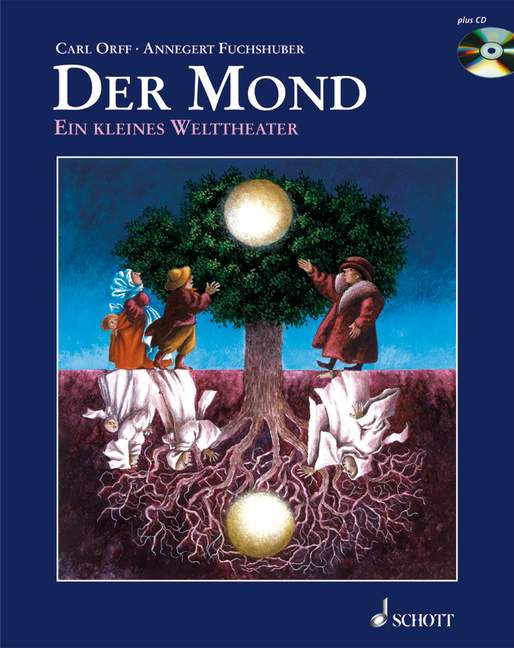 Der Mond (+CD)  Ein kleines Welttheater nach einem Märchen der Brüder Grimm  