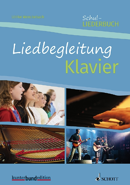 Liedbegleitung Klavier (zum Schul-Liederbuch 2018)    