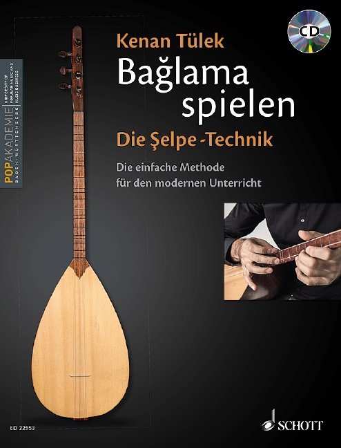 Baglama spielen Band 1 - Die Selpe-Technik (+CD)