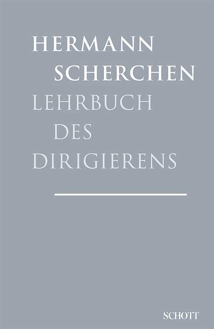 Lehrbuch des Dirigierens  Mit zahlreichen Notenbeispielen  