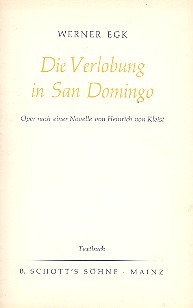 Die Verlobung in San Domingo  Oper in 2 Aufzügen  Textbuch/Libretto