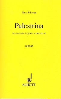 Palestrina  für Soli, gemischter Chor und Orchester  Textbuch/Libretto