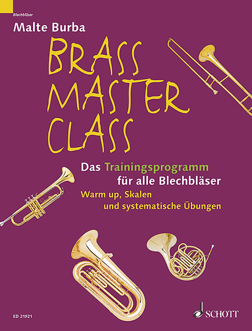 Brass Masterclass - das Trainingsprogramm  für Blechbläser  