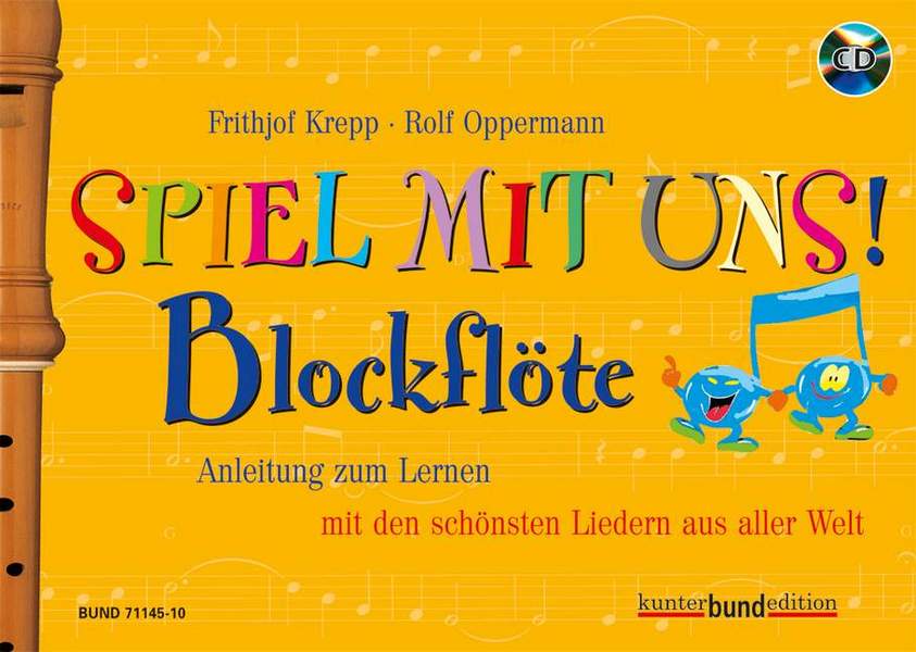 Spiel mit uns Blockflöte (Band 1, gelb) (+CD)  Schule für Sopranblockflöte  
