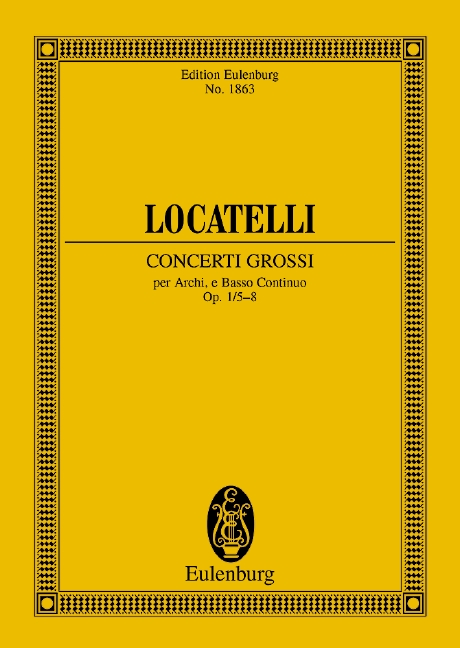 Concerti grossi op.1 Nr. 5-8  für Streichorchester und Basso Continuo  Studienpartitur