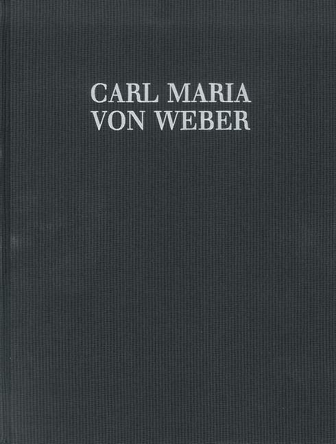 Preciosa WeV F.22a&nbsp;&nbsp;Musik zum Schauspiel in 4 Aufzügen von Pius Alexander Wolff&nbsp;&nbsp;Klavierauszug - Gesamtausgabe und Kritischer Bericht