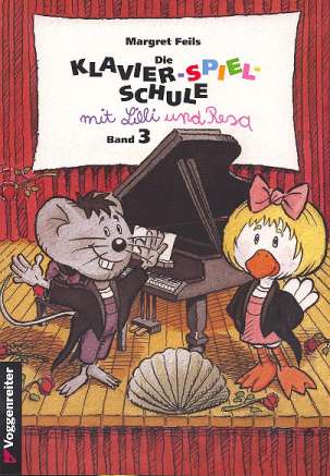 Die Klavierspielschule mit  Lilli und Resa Band 3  