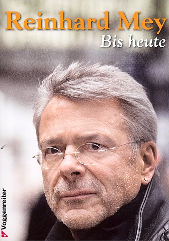 Bis heute (2001-2013)  Songbook Melodie/Texte/Akkorde  