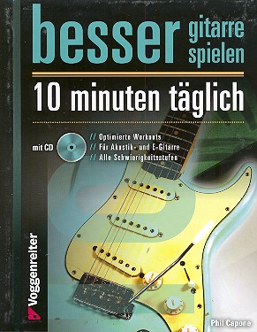 Besser Gitarre spielen - 10 Minuten täglich (+CD)  für Gitarre/Tabulatur  