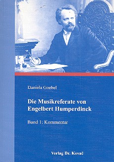 Die Musikreferate von Engelbert Humperdinck    (2 Bände)