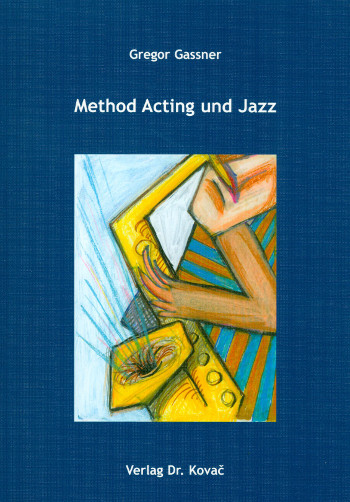 Method Acting und Jazz    